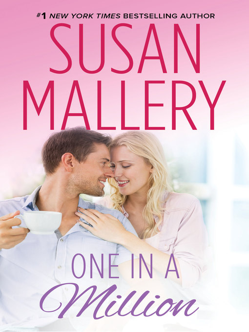 Title details for One in a Million by Susan Mallery - Available
